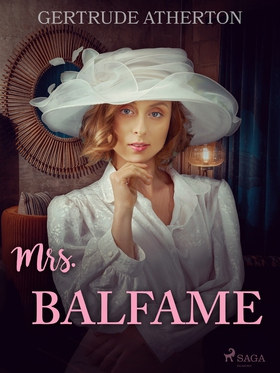 Mrs. Balfame (e-bok) av Gertrude Atherton