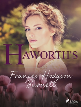 Haworth's (e-bok) av Frances Hodgson Burnett