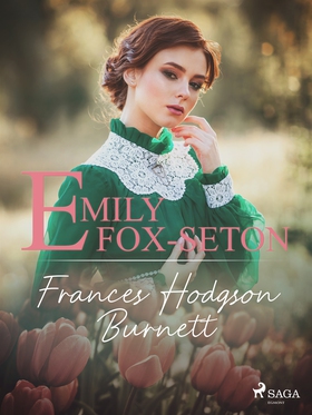 Emily Fox-Seton (e-bok) av Frances Hodgson Burn