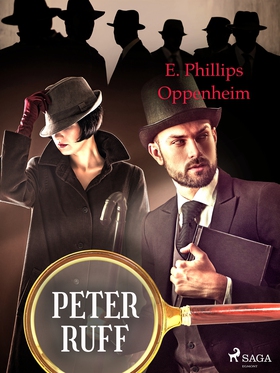 Peter Ruff (e-bok) av Edward Phillips Oppenheim