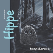 Hippe: hiisityttö Kainuusta