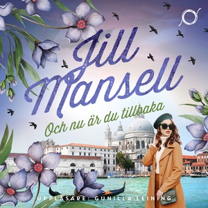 Och nu är du tillbaka (ljudbok) av Jill Mansell