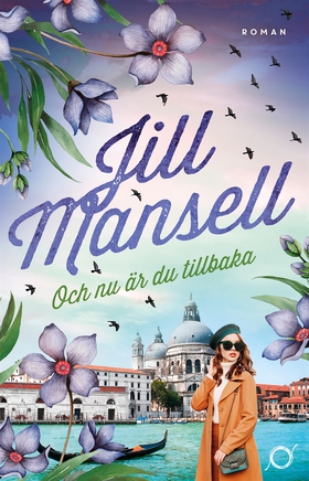 Och nu är du tillbaka (e-bok) av Jill Mansell