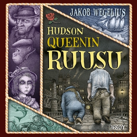Hudson Queenin ruusu (ljudbok) av Jakob Wegeliu