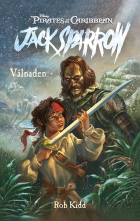 Jack Sparrow. Vålnaden (e-bok) av Rob Kidd