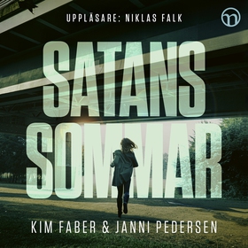Satans sommar (ljudbok) av Kim Faber, Janni Ped