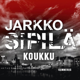 Koukku (ljudbok) av Jarkko Sipilä
