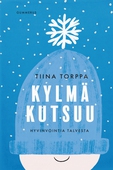 Kylmä kutsuu