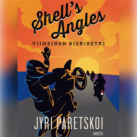 Shell's Angles - Viimeinen riskiretki