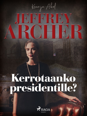 Kerrotaanko presidentille? (e-bok) av Jeffrey A