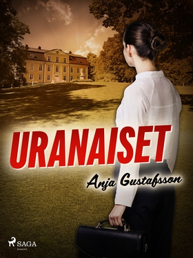 Uranaiset (e-bok) av Anja Gustafsson