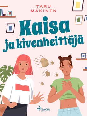 Kaisa ja kivenheittäjä (e-bok) av Taru Mäkinen