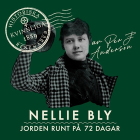Nellie Bly: Jorden runt på 72 dagar (ljudbok) a