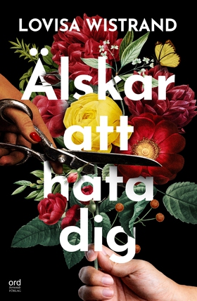 Älskar att hata dig (e-bok) av Lovisa Wistrand