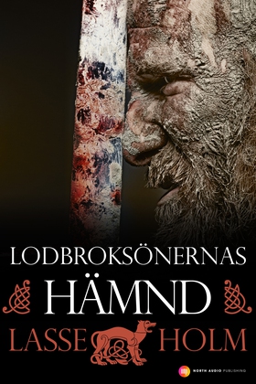 Lodbroksönernas hämnd (e-bok) av Lasse Holm