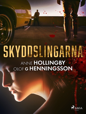 Skyddslingarna (e-bok) av Anne Hollingby, Olof 