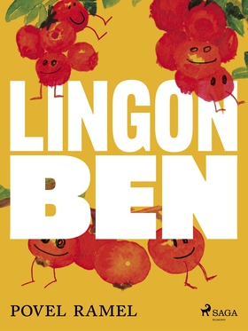 Lingonben (e-bok) av Povel Ramel