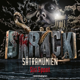 Skräck - Sätramumien (ljudbok) av Siri Spont
