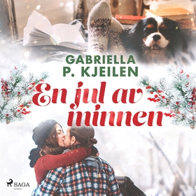 En jul av minnen (ljudbok) av Gabriella p. Kjei