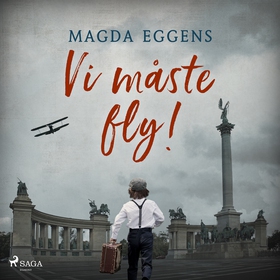 Vi måste fly! (ljudbok) av Magda Eggens