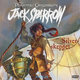 Jack Sparrow 6 - Silverskeppet (ljudbok) av Rob