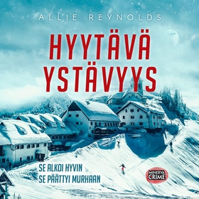 Hyytävä ystävyys (ljudbok) av Allie Reynolds