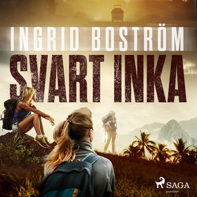 Svart Inka (ljudbok) av Ingrid Boström