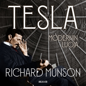 Tesla – Modernin luoja (ljudbok) av Richard Mun