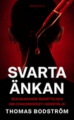 Svarta änkan : den skakande berättelsen om cyanidmordet i Norrtälje