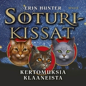 Soturikissat: Kertomuksia klaaneista