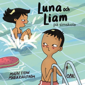Luna och Liam på simskola (ljudbok) av Malin St