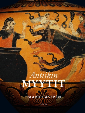 Antiikin myytit (e-bok) av Paavo Castrén
