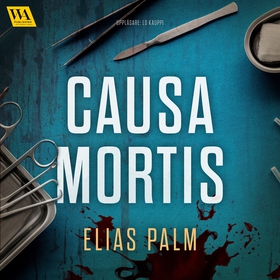 Causa mortis (ljudbok) av Elias Palm