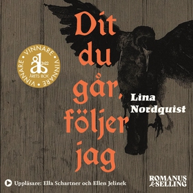 Dit du går, följer jag (ljudbok) av Lina Nordqu