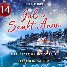 Jul i Sankt Anna: Lucka 14 (ljudbok) av Eleonor