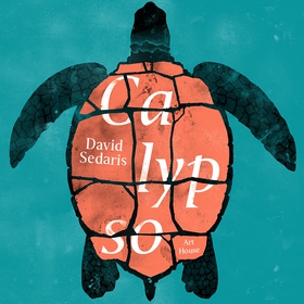 Calypso (ljudbok) av David Sedaris