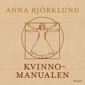 Kvinnomanualen (ljudbok) av Anna Björklund