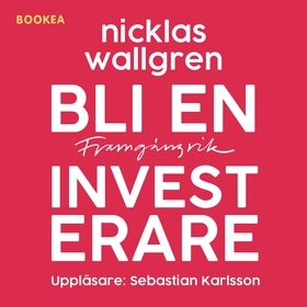 Bli en framgångsrik investerare (ljudbok) av Ni