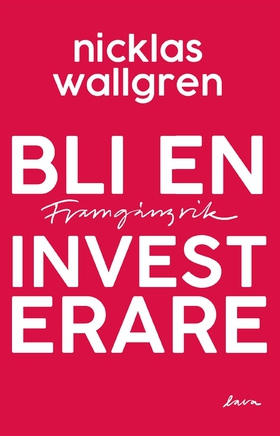 Bli en framgångsrik investerare (e-bok) av Nick