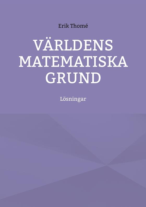 Världens matematiska grund: Lösningar