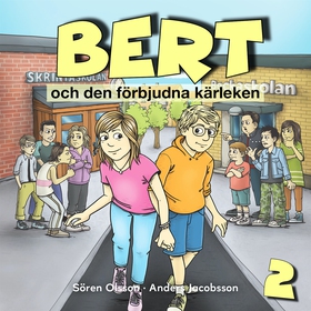 Bert och den förbjudna kärleken, del 2 (ljudbok