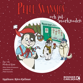 Pelle Svanslös och julmarknaden (ljudbok) av Gö