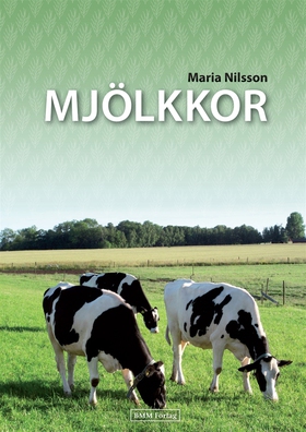 Mjölkkor (e-bok) av Maria Nilsson