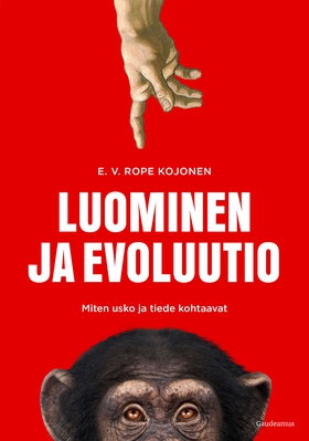 Luominen ja evoluutio (e-bok) av E. V. Rope Koj