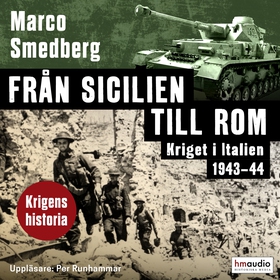 Från Sicilien till Rom. Kriget i Italien 1943–4