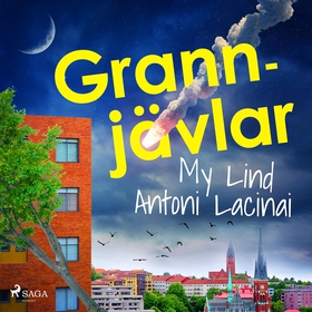 Grannjävlar (ljudbok) av Antoni Lacinai, My Lin