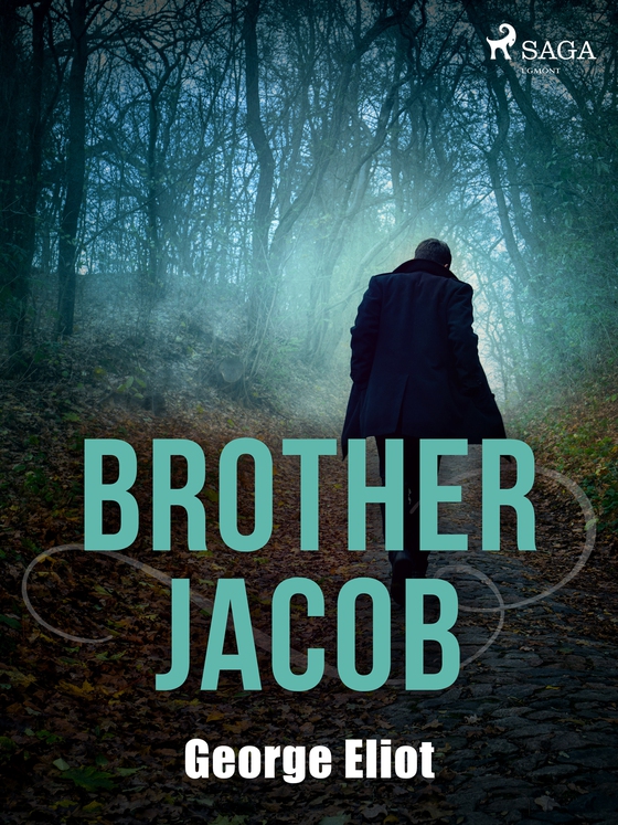 Brother Jacob (e-bok) av George Eliot