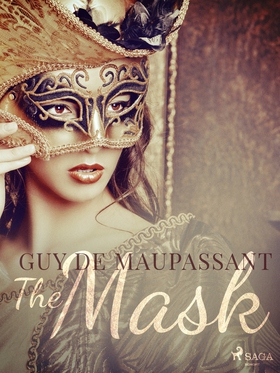 The Mask (e-bok) av Guy de Maupassant