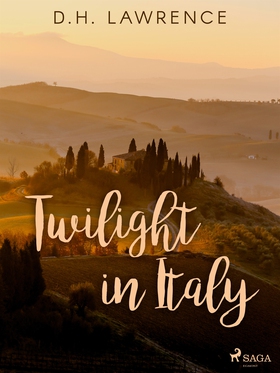 Twilight in Italy (e-bok) av D.H. Lawrence, D.H