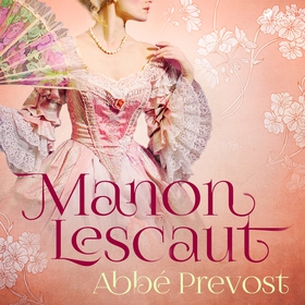 Manon Lescaut (ljudbok) av Abbé Prévost